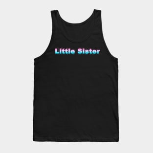 Little Sister Tank Top